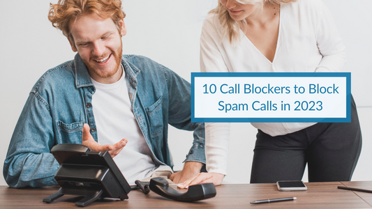 10 Call Blockers to Block Spam Calls in 2023