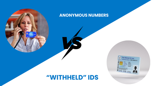 What’s The Difference Between Blocking Anonymous Numbers And Blocking “Withheld” IDs? 